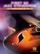 First 50 Jazz Standards You Should Play on Guitar Guitar and Fretted sheet music cover